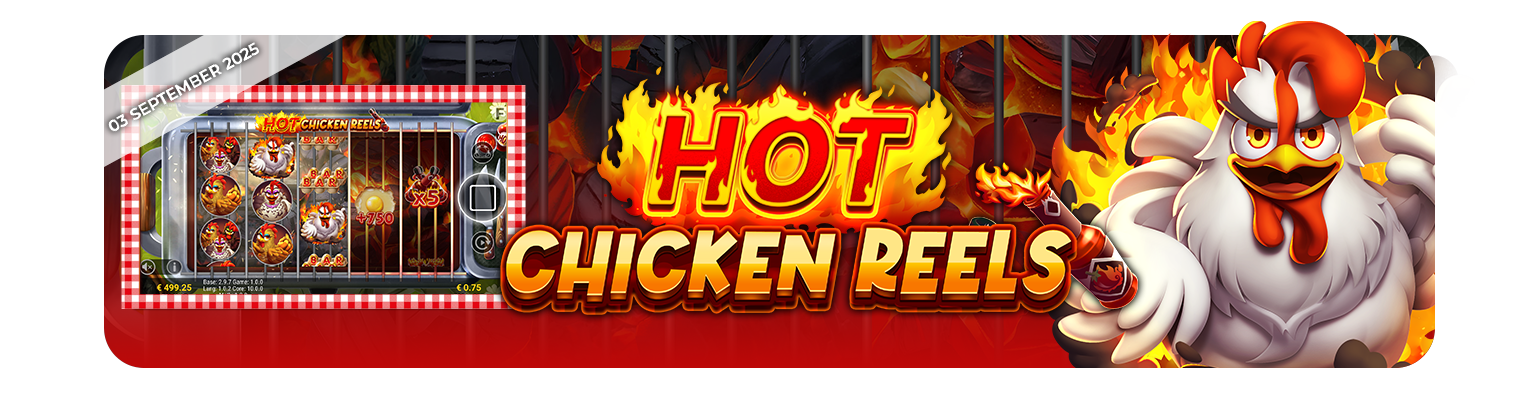 Hot Chicken Reels